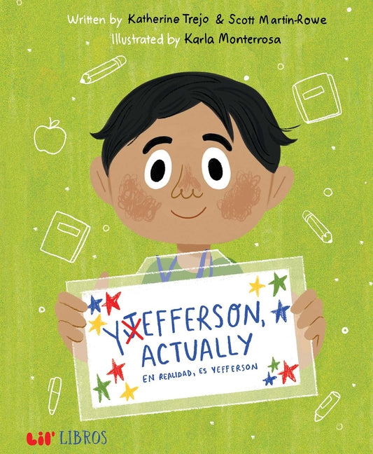 Yefferson, Actually / En Realidad, Es Yefferson (Bilingual: English/Spanish)