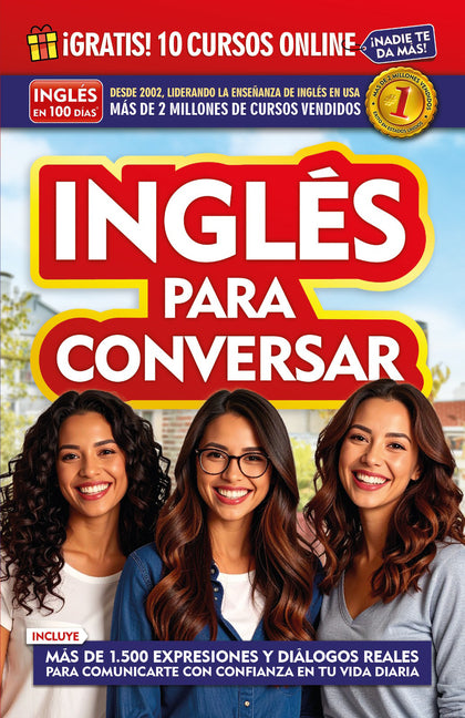 Inglés En 100 Días - Inglés Para Conversar / English in 100 Days: Conversational English