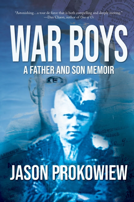 War Boys: A Father and Son Memoir