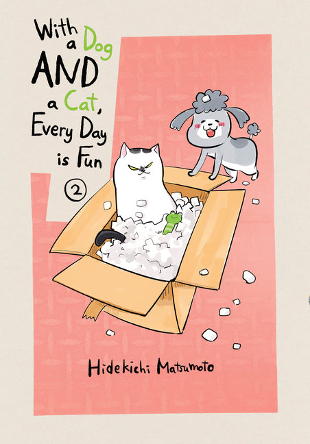 With a Dog and a Cat, Every Day Is Fun 2