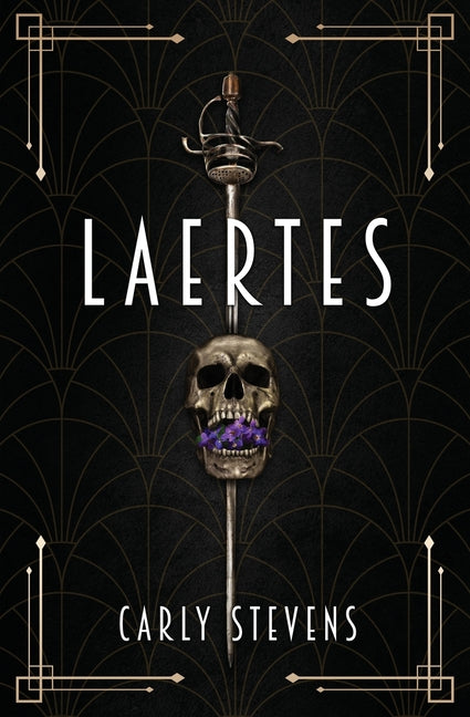 Laertes: A Hamlet Retelling