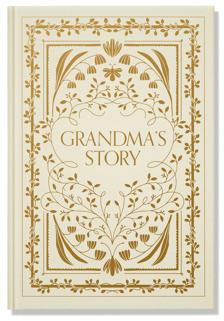 Grandma's Story: A Memory and Keepsake Journal for My Family