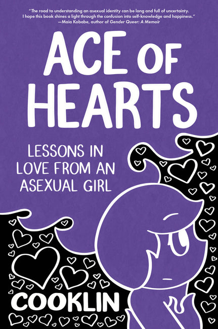 Ace of Hearts: Lessons in Love from an Asexual Girl