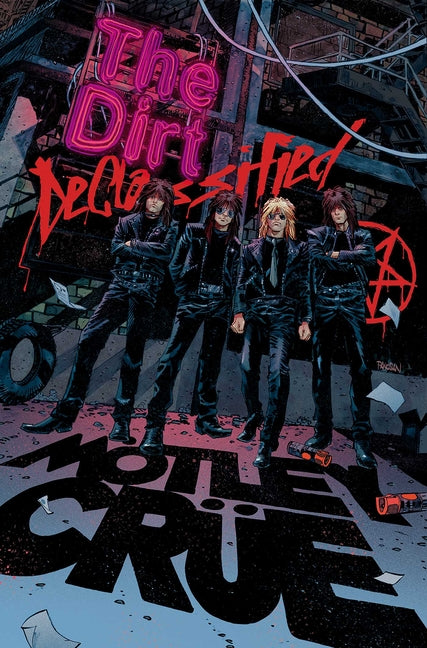 Mötley Crüe 's the Dirt: Declassified