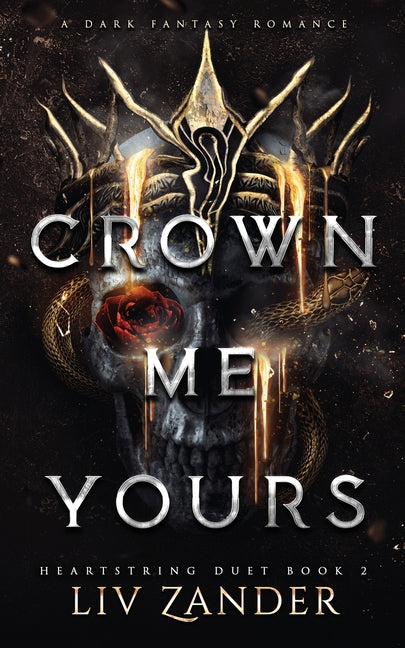 Crown Me Yours: a Dark Fantasy Romance
