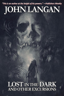 Lost in the Dark and Other Excursions