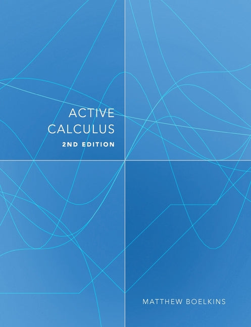 Active Calculus: Single Variable