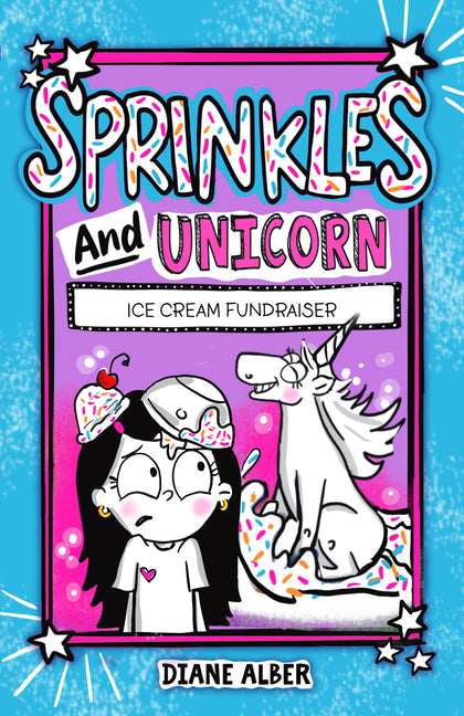 Sprinkles and Unicorn: Ice Cream Fundraiser: (Sprinkles and Unicorn- Dyslexia-Friendly, Funny, Illustrated Chapter Books for Kids)