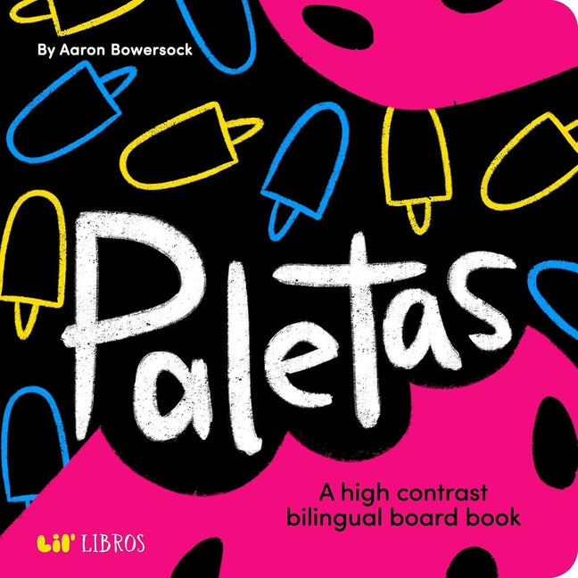 Paletas: A High Contrast Bilingual Book for Babies