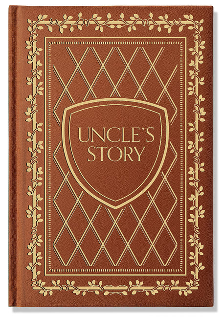 Uncle's Story: A Memory and Keepsake Journal for My Family