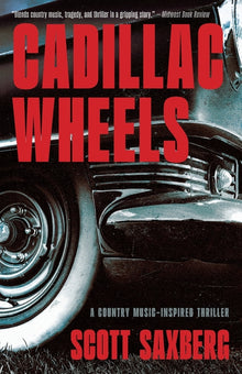Cadillac Wheels: A Country Music-Inspired Thriller