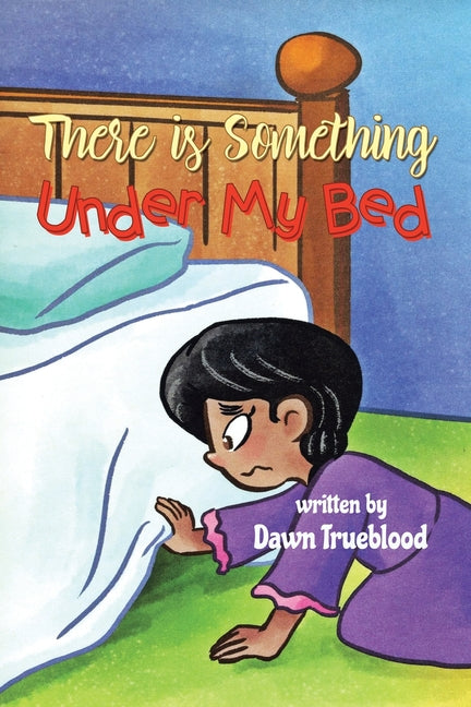 There is Something Under My Bed