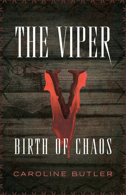 The Viper: Birth of Chaos