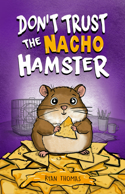 Don't Trust the Nacho Hamster