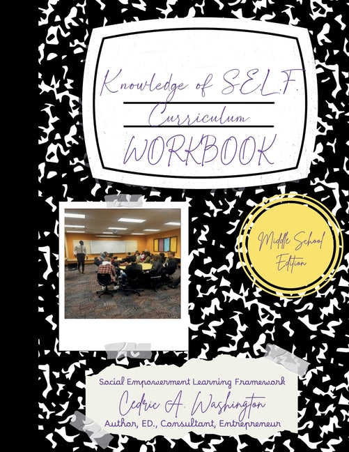 Knowledge of SELF Curriculum- Middle School Student Workbook