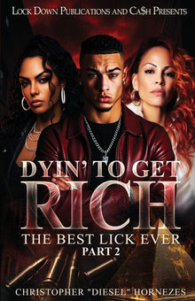 Dyin' To Get Rich 2