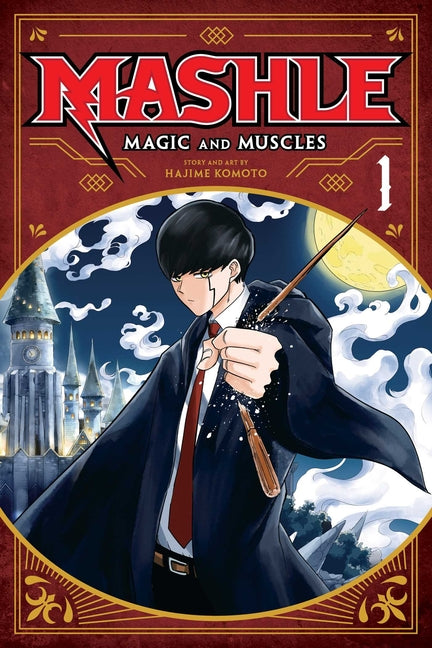 Mashle: Magic and Muscles, Vol. 1: MASH Burnedead and the Body of the Gods