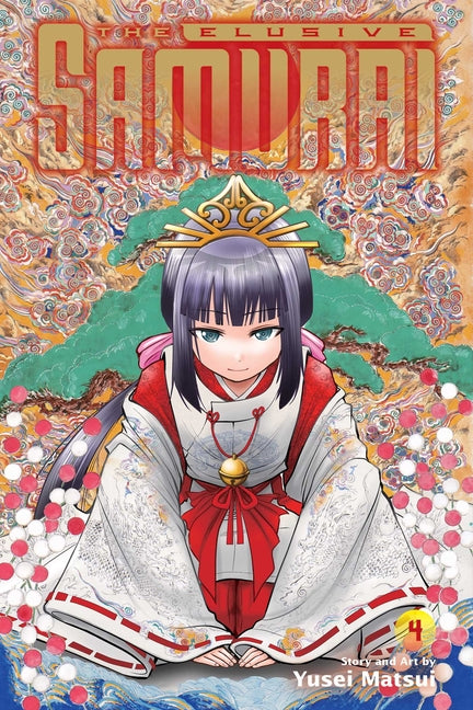 The Elusive Samurai, Vol. 4: Desire to Survive 1334