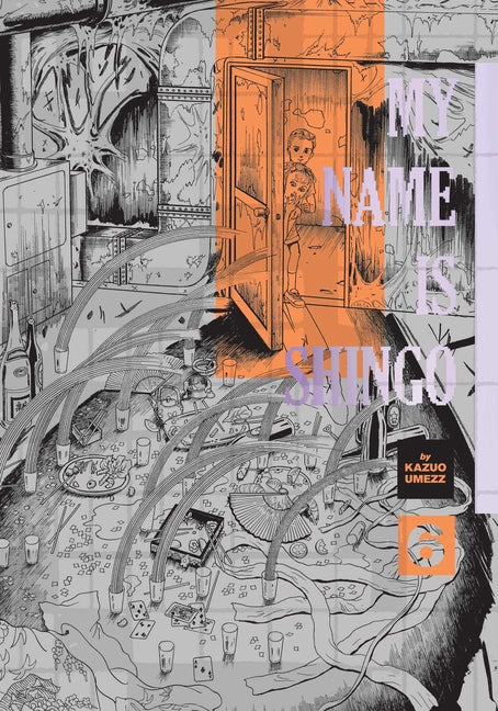 My Name Is Shingo: The Perfect Edition, Vol. 6