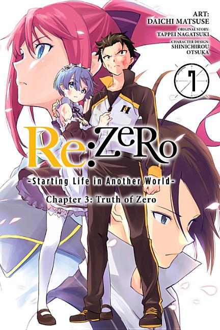 RE: Zero -Starting Life in Another World-, Chapter 3: Truth of Zero, Vol. 7 (Manga): Volume 7