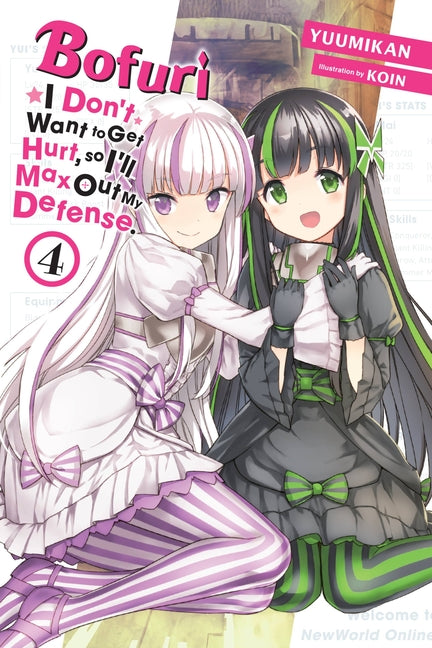Bofuri: I Don't Want to Get Hurt, So I'll Max Out My Defense., Vol. 4 (Light Novel): Volume 4