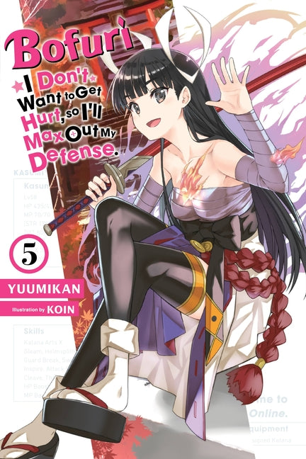 Bofuri: I Don't Want to Get Hurt, So I'll Max Out My Defense., Vol. 5 (Light Novel): Volume 5