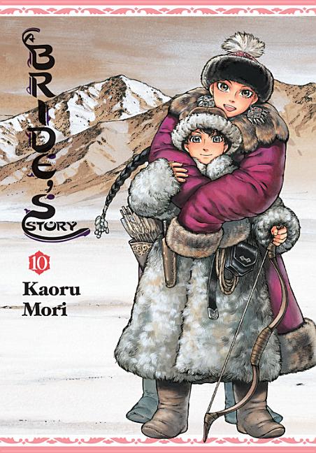 A Bride's Story, Vol. 10: Volume 10