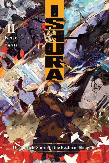Ishura, Vol. 2: The Particle Storm in the Realm of Slaughter Volume 2