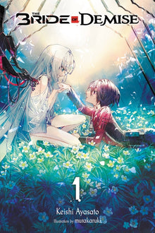 The Bride of Demise, Vol. 1: Volume 1