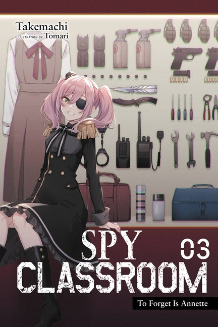 Spy Classroom, Vol. 3 (Light Novel): Volume 3