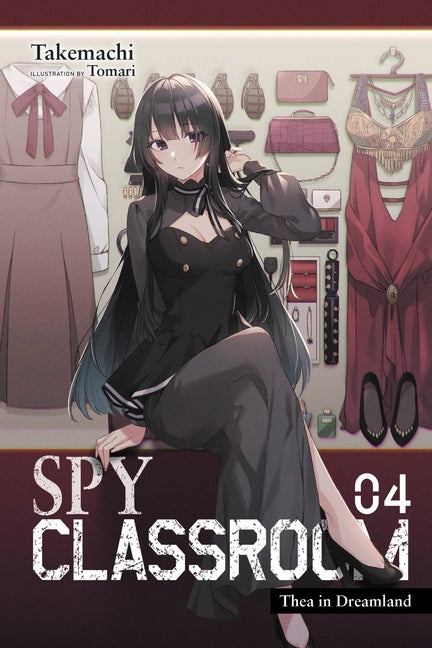 Spy Classroom, Vol. 4 (Light Novel): Thea in Dreamland Volume 4