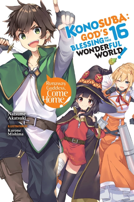 Konosuba: God's Blessing on This Wonderful World!, Vol. 16 (Light Novel): Volume 16