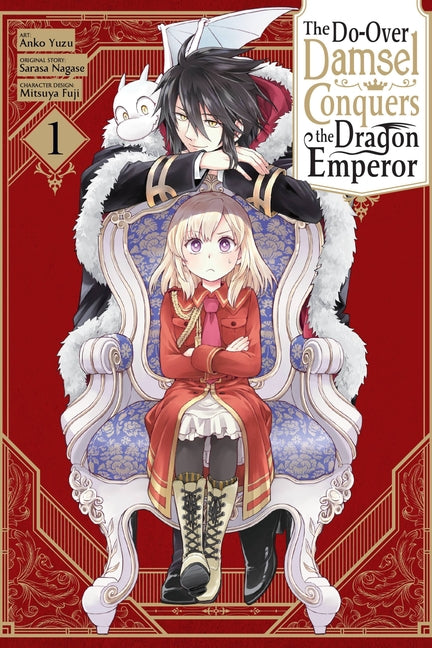 The Do-Over Damsel Conquers the Dragon Emperor, Vol. 1 (Manga)