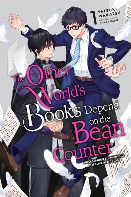 The Other World's Books Depend on the Bean Counter, Vol. 1 (Light Novel): Holy Maiden Summoning Improvement Plan