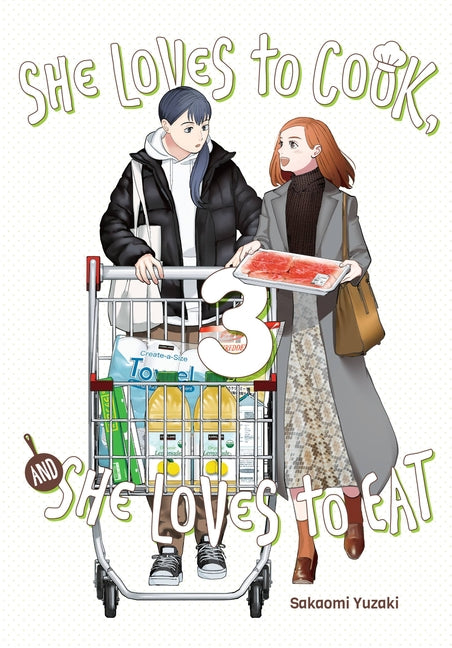 She Loves to Cook, and She Loves to Eat, Vol. 3: Volume 3