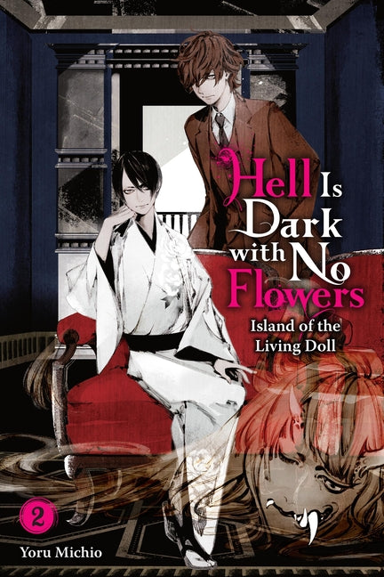 Hell Is Dark with No Flowers, Vol. 2 (Light Novel)