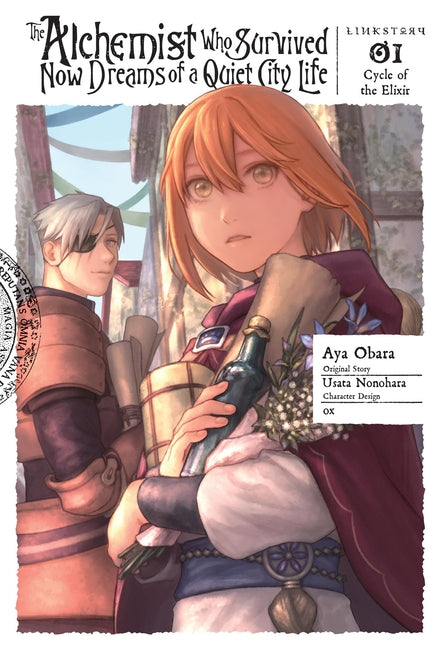 The Alchemist Who Survived Now Dreams of a Quiet City Life II, Vol. 1 (Manga): Cycle of the Elixir Volume 1