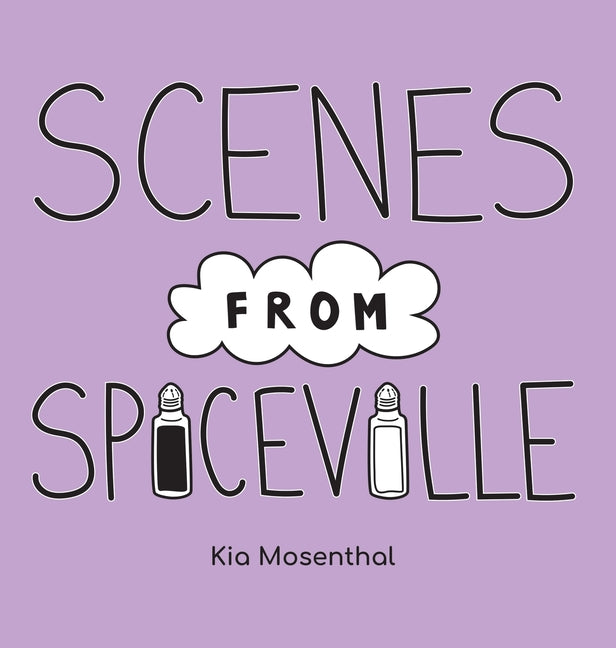 Scenes from Spiceville