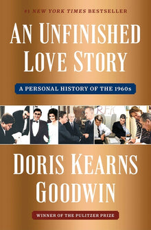 An Unfinished Love Story: A Personal History of the 1960s