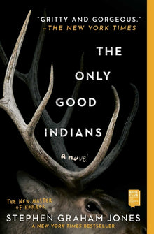 The Only Good Indians