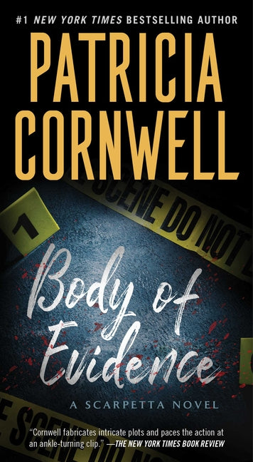 Body of Evidence: A Scarpetta Novel