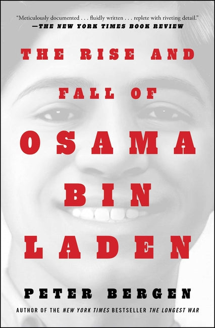 The Rise and Fall of Osama Bin Laden
