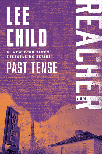 Past Tense: A Reacher Novel