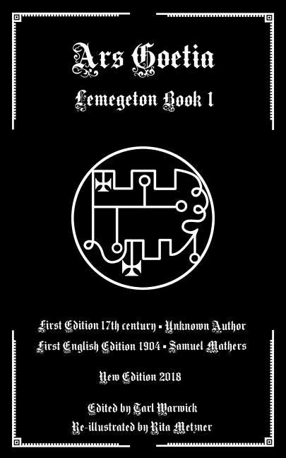 Ars Goetia: Book I of the Lemegeton