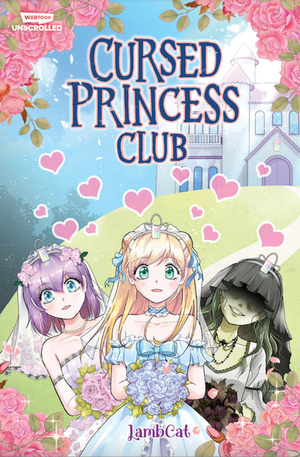 Cursed Princess Club, Vol. 1: A Webtoon Unscrolled Graphic Novel
