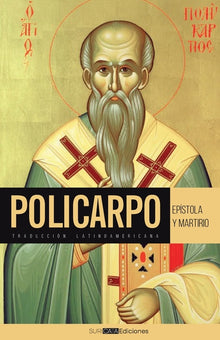 Epístola y Martirio de Policarpo
