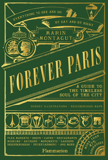 Forever Paris: A Guide to the Timeless Soul of the City