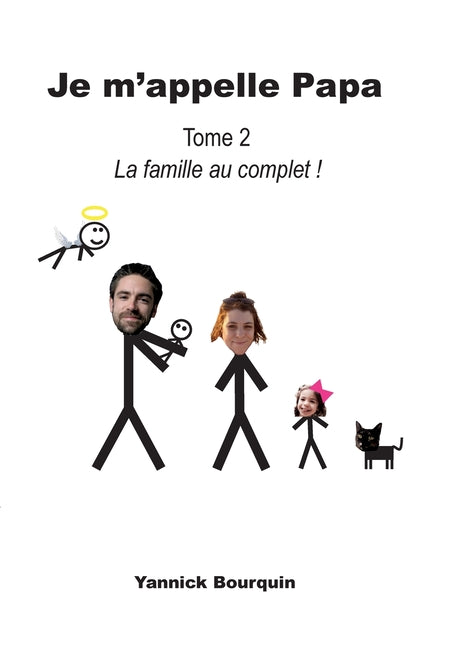 Je m'appelle Papa: Tome 2