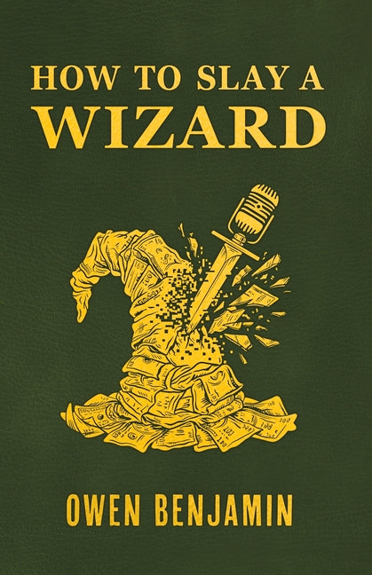 How to Slay a Wizard