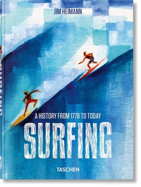 Surfing. 1778-Today. 45th Ed.